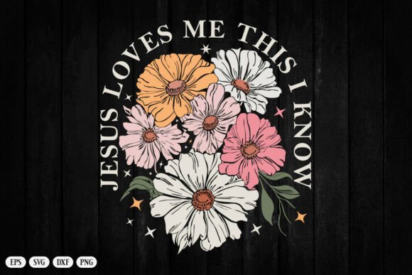 Jesus Loves Me This I Know Svg: A Crafts Graphics Review